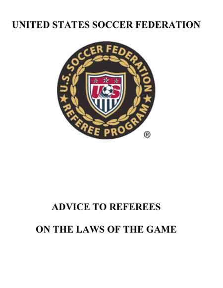 Advice to Referees on the Laws of the Game